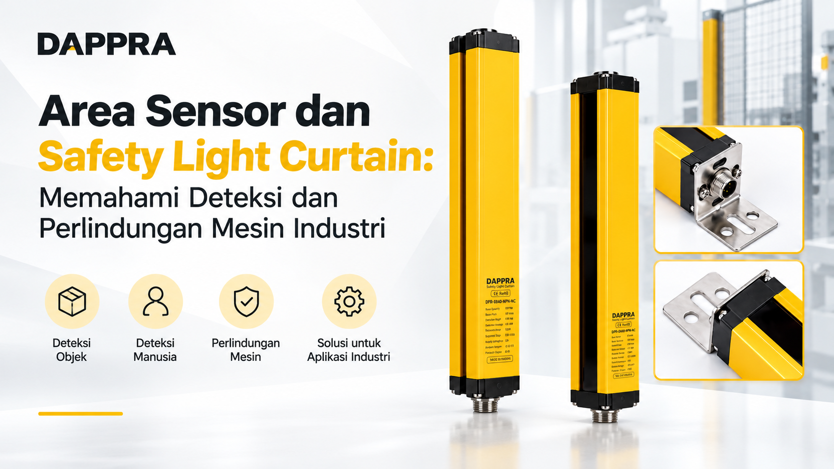 DAPPRA DPR Series Area Sensor dan Safety Light Curtain untuk deteksi dan perlindungan mesin industri