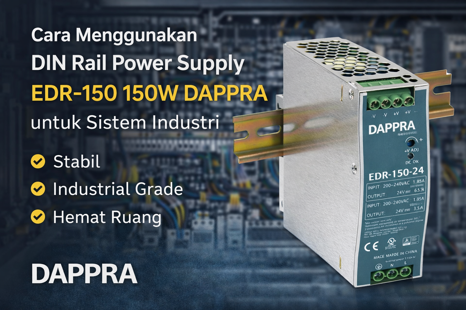 EDR-150-24 DIN Rail Power Supply 150W 24V untuk Sistem Industri DAPPRA