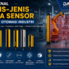 Mengenal berbagai jenis Area Sensor seperti Standard Area Sensor, Safety Area Sensor, Long Range Area Sensor, Wide Area Sensor, High Resolution Area Sensor, dan Compact Area Sensor dalam sistem otomasi industri.