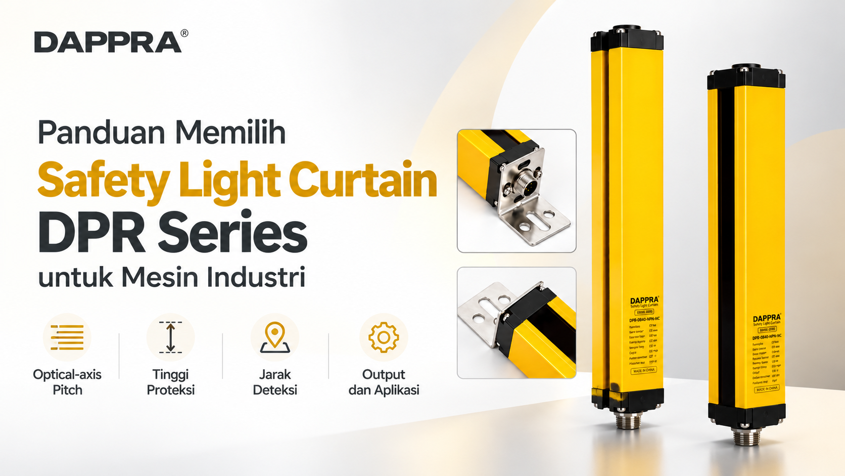 Panduan Memilih Safety Light Curtain DPR Series untuk Mesin Industri