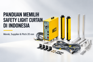 Panduan Memilih Safety Light Curtain di Indonesia