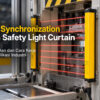Wire Synchronization pada Safety Light Curtain Keunggulan dan Cara Kerja