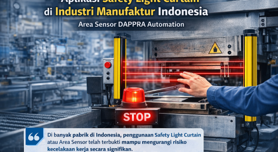 Safety Light Curtain dan Area Sensor DAPPRA Automation di industri manufaktur Indonesia