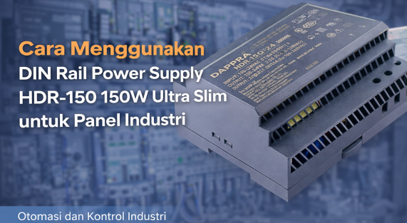 DIN Rail power supply HDR-150 150W ultra slim DAPPRA untuk panel industri dan sistem PLC besar
